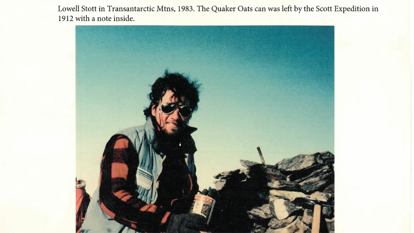 Lowell Stott as an OSU student carrying out field work in Antarctica holding a Quaker Oats can left by the Scott expedition