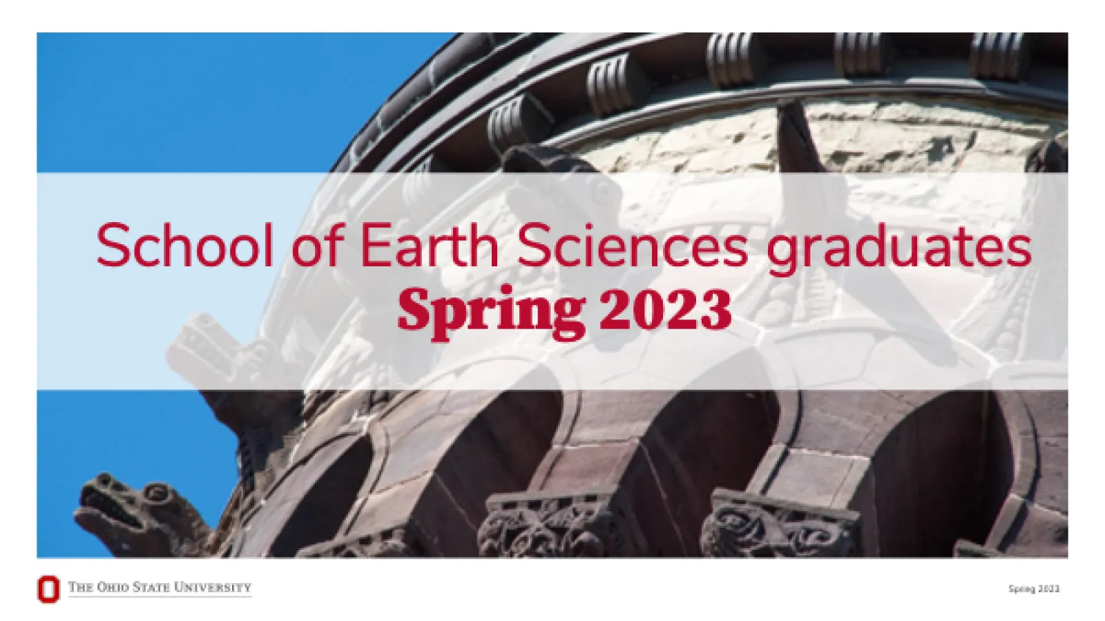 Photo of the Orton Hall bell tower with the text "School of Earth Sciences graduates Spring 2023"