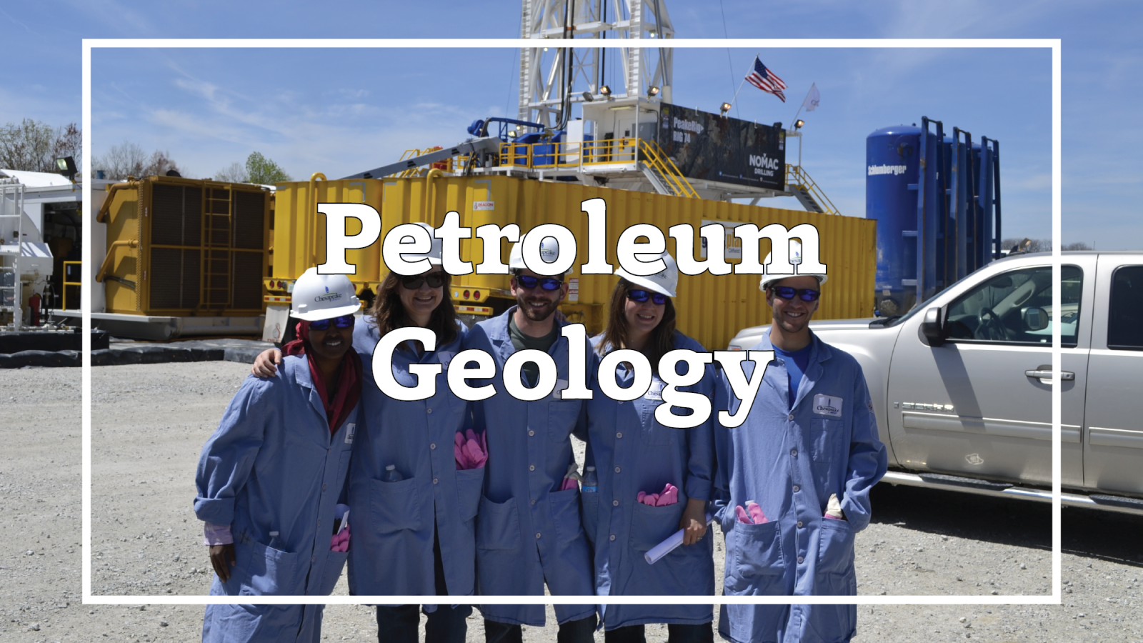 Photo of students standing in front of a hydraulic fracturing well. Overlain text reads "petroleum geology".