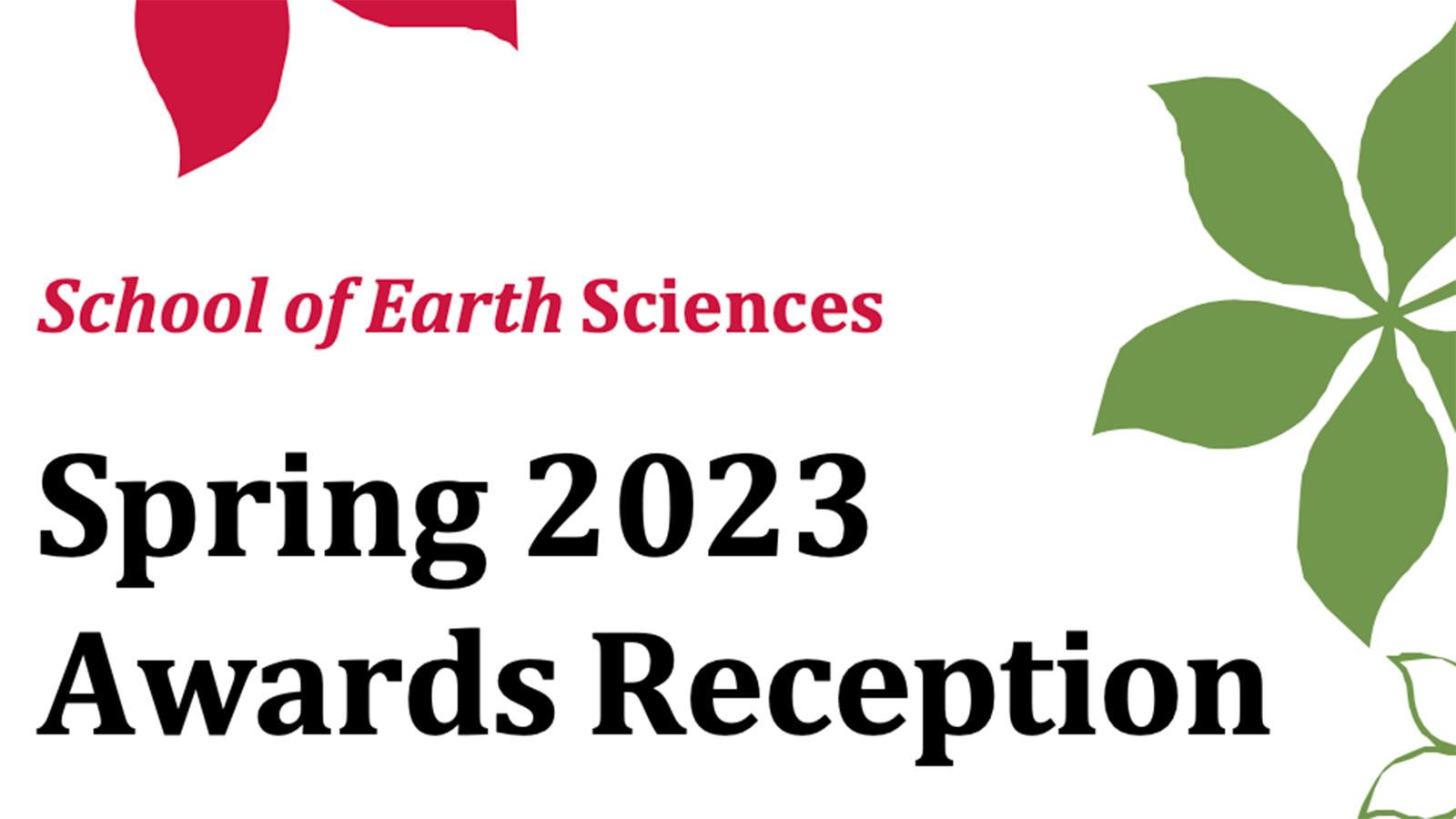 School of Earth Sciences Spring 2023 Awards Reception title with buckeye decorations
